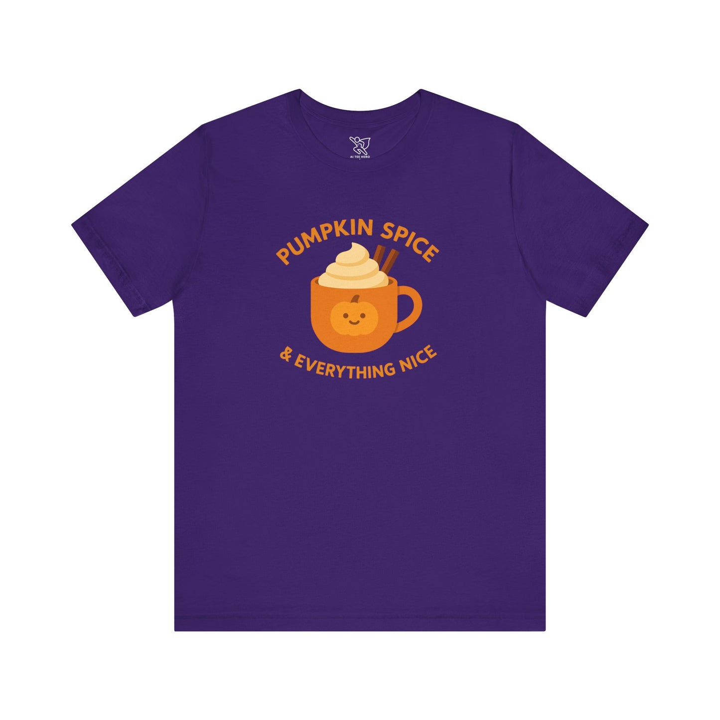 "Pumpkin Spice & Everything Nice" Fall T-Shirt, Autumn Fashion, Cozy Casual Wear, Pumpkin Lovers Gift, Seasonal Apparel