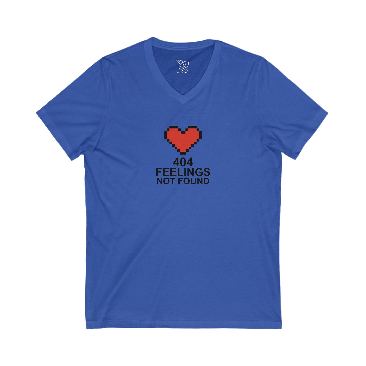 "404 Feelings Not Found" Unisex Jersey V-Neck Shirt for Gamers, Valentine's Day, Birthday Gift, Casual Wear, Humor Clothing CW-1 black