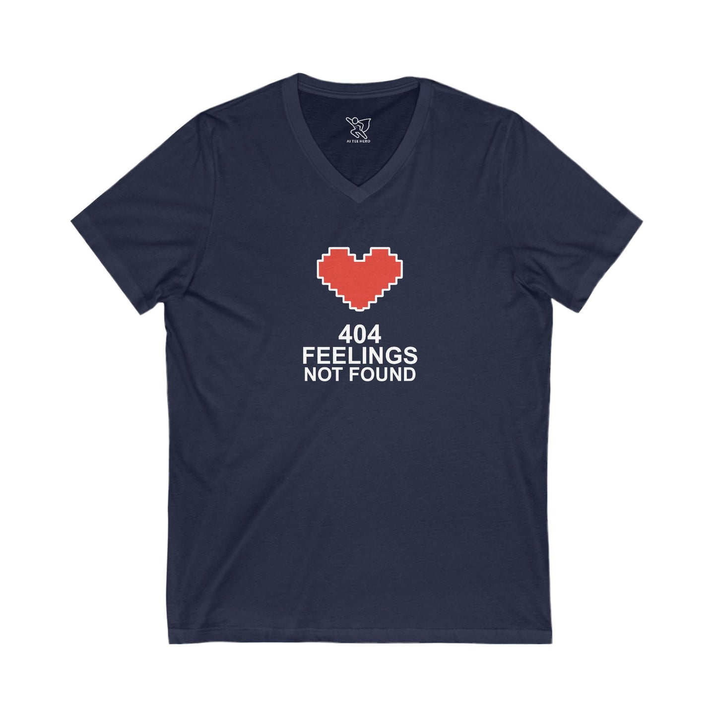 "404 Feelings Not Found" Unisex Jersey V-Neck Shirt for Gamers, Valentine's Day, Birthday Gift, Casual Wear, Humor Clothing CW2-white