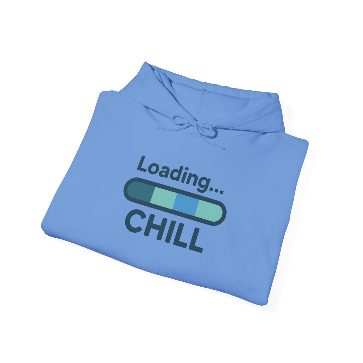 "Loading Chill" Unisex Hoodie, Cozy Sweatshirt for Relaxation, Perfect for Gifts, Chill Vibes, Casual Wear