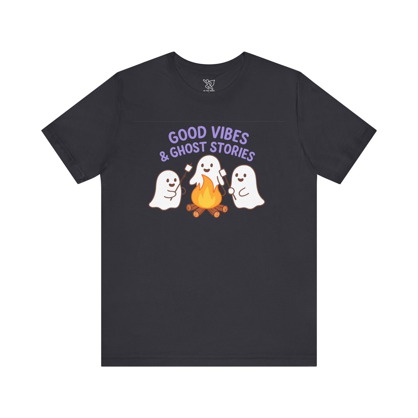 "Good Vibes & Ghost Stories" Unisex Jersey Short Sleeve Shirt for Halloween, Campfire Nights, Cozy Gatherings, Spirit Enthusiasts
