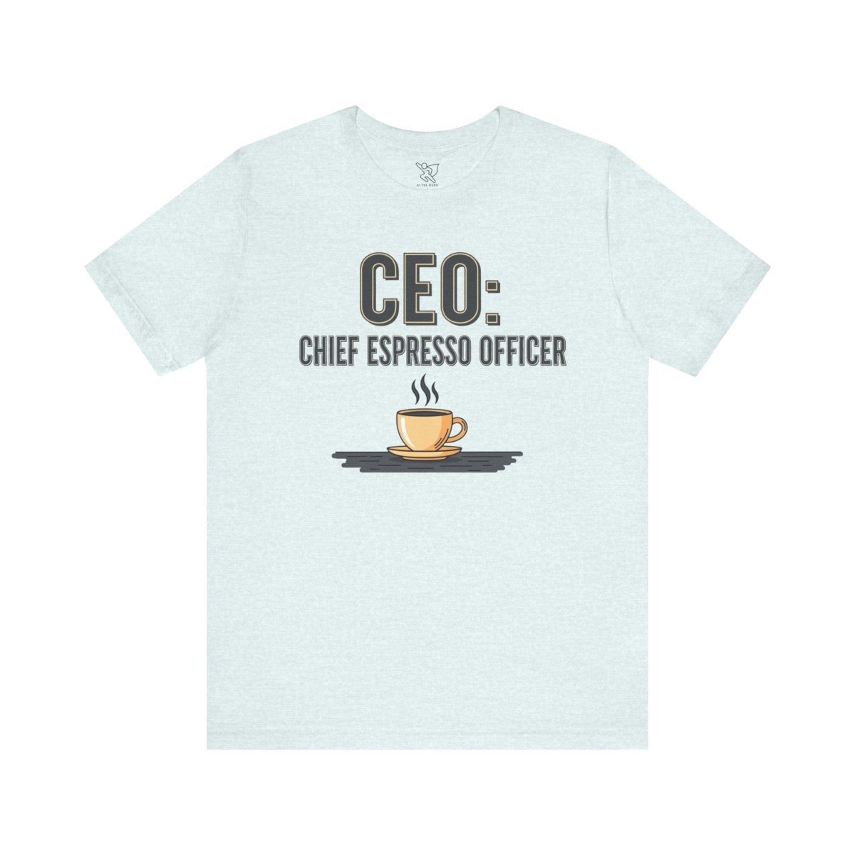 "CEO: Chief Espresso Officer" CW - 2 Unisex Jersey T-Shirt for Baristas, Funny Coffee Shirt for Gifts, Perfect for Birthdays, Coffee Shop Outfits - AI Tee Hero