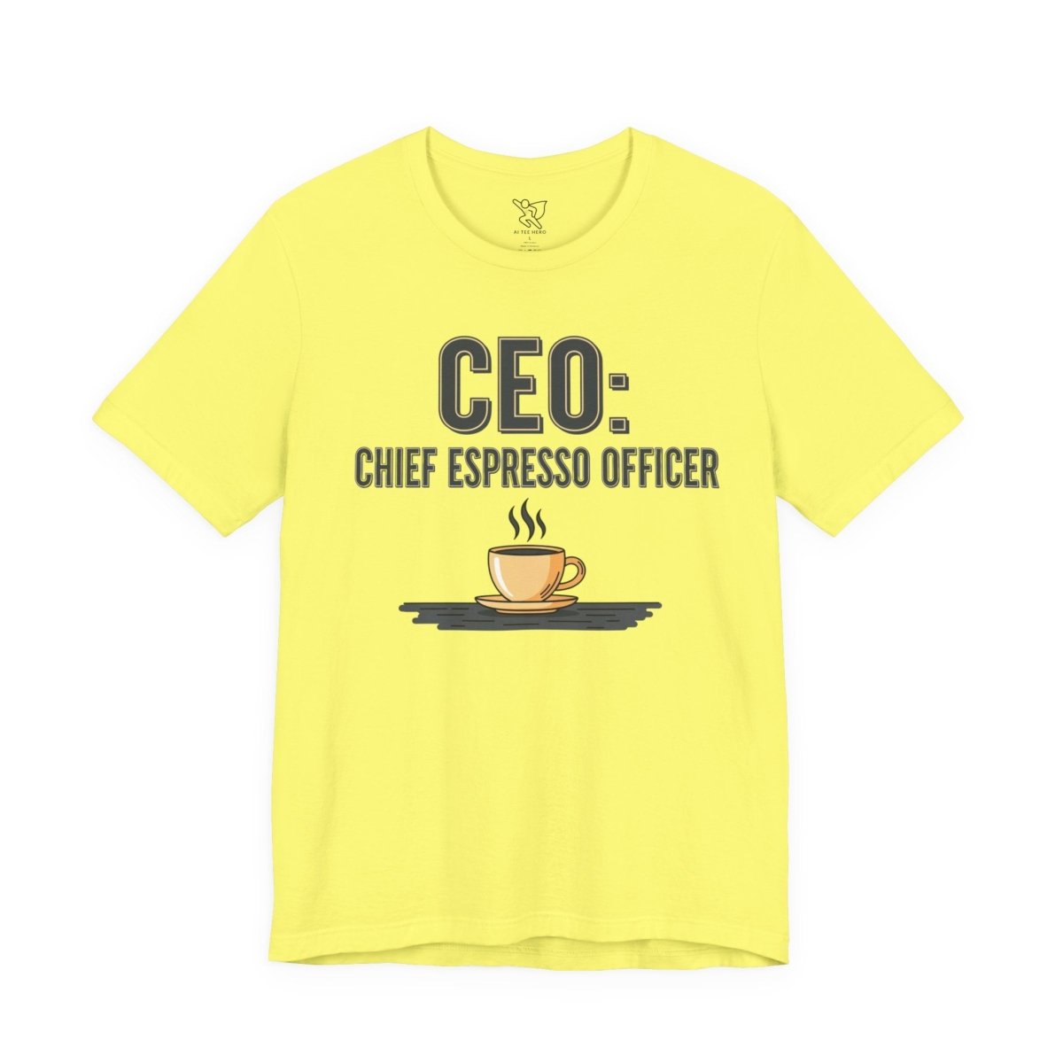 "CEO: Chief Espresso Officer" CW - 2 Unisex Jersey T-Shirt for Baristas, Funny Coffee Shirt for Gifts, Perfect for Birthdays, Coffee Shop Outfits - AI Tee Hero