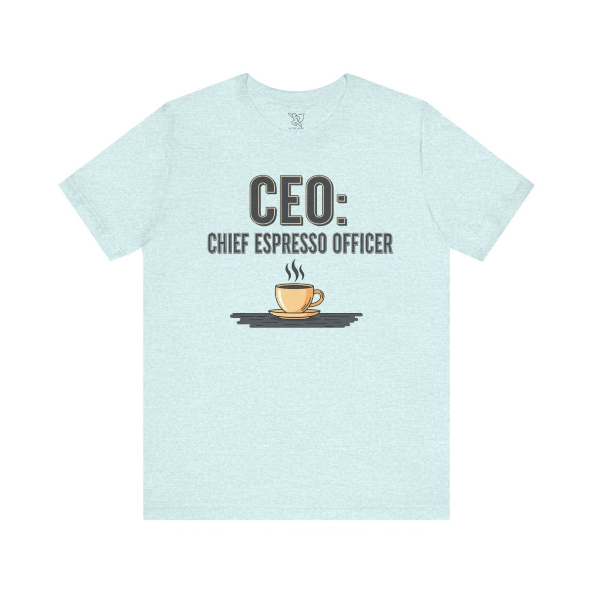 "CEO: Chief Espresso Officer" CW - 2 Unisex Jersey T-Shirt for Baristas, Funny Coffee Shirt for Gifts, Perfect for Birthdays, Coffee Shop Outfits - AI Tee Hero