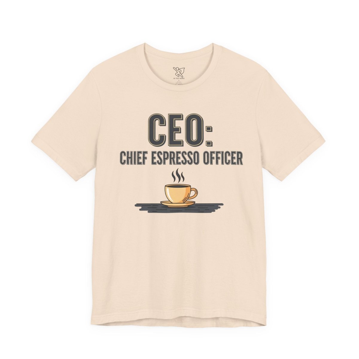 "CEO: Chief Espresso Officer" CW - 2 Unisex Jersey T-Shirt for Baristas, Funny Coffee Shirt for Gifts, Perfect for Birthdays, Coffee Shop Outfits - AI Tee Hero