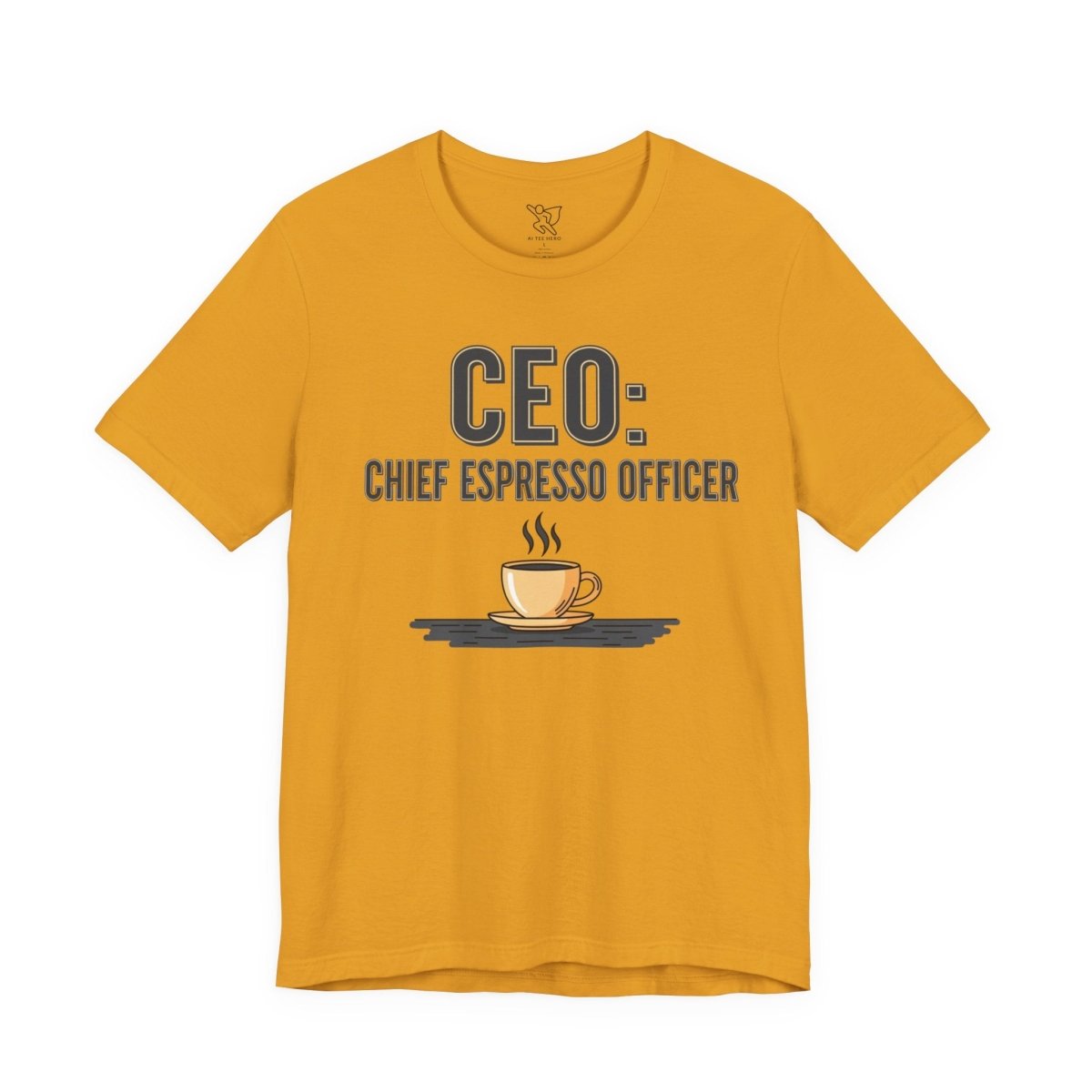"CEO: Chief Espresso Officer" CW - 2 Unisex Jersey T-Shirt for Baristas, Funny Coffee Shirt for Gifts, Perfect for Birthdays, Coffee Shop Outfits - AI Tee Hero