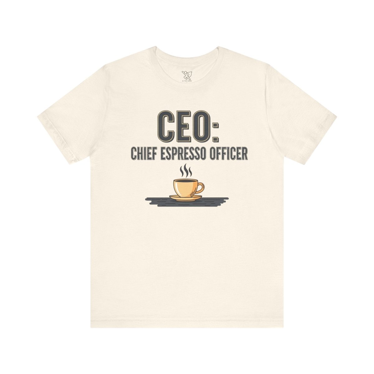 "CEO: Chief Espresso Officer" CW - 2 Unisex Jersey T-Shirt for Baristas, Funny Coffee Shirt for Gifts, Perfect for Birthdays, Coffee Shop Outfits - AI Tee Hero