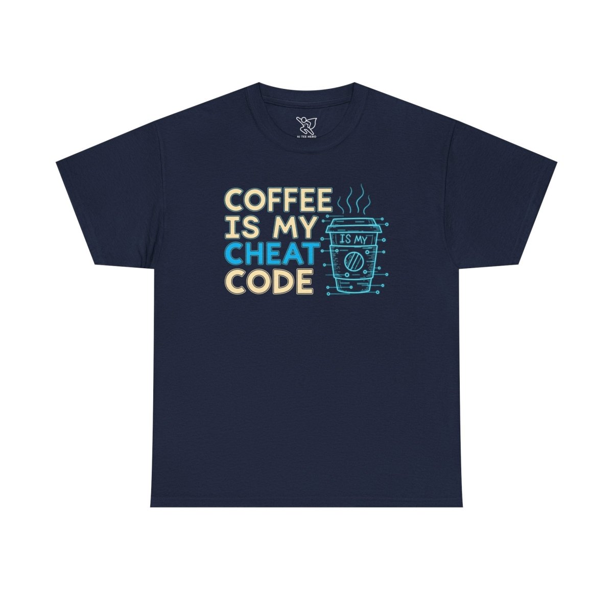 "Coffee is My Cheat Code" CW - 1 Coffee Lover's Unisex Heavy Cotton Tee, Perfect for Casual Wear, Gifts for Friends, Coffee Obsessed, Everyday Comfort - AI Tee Hero