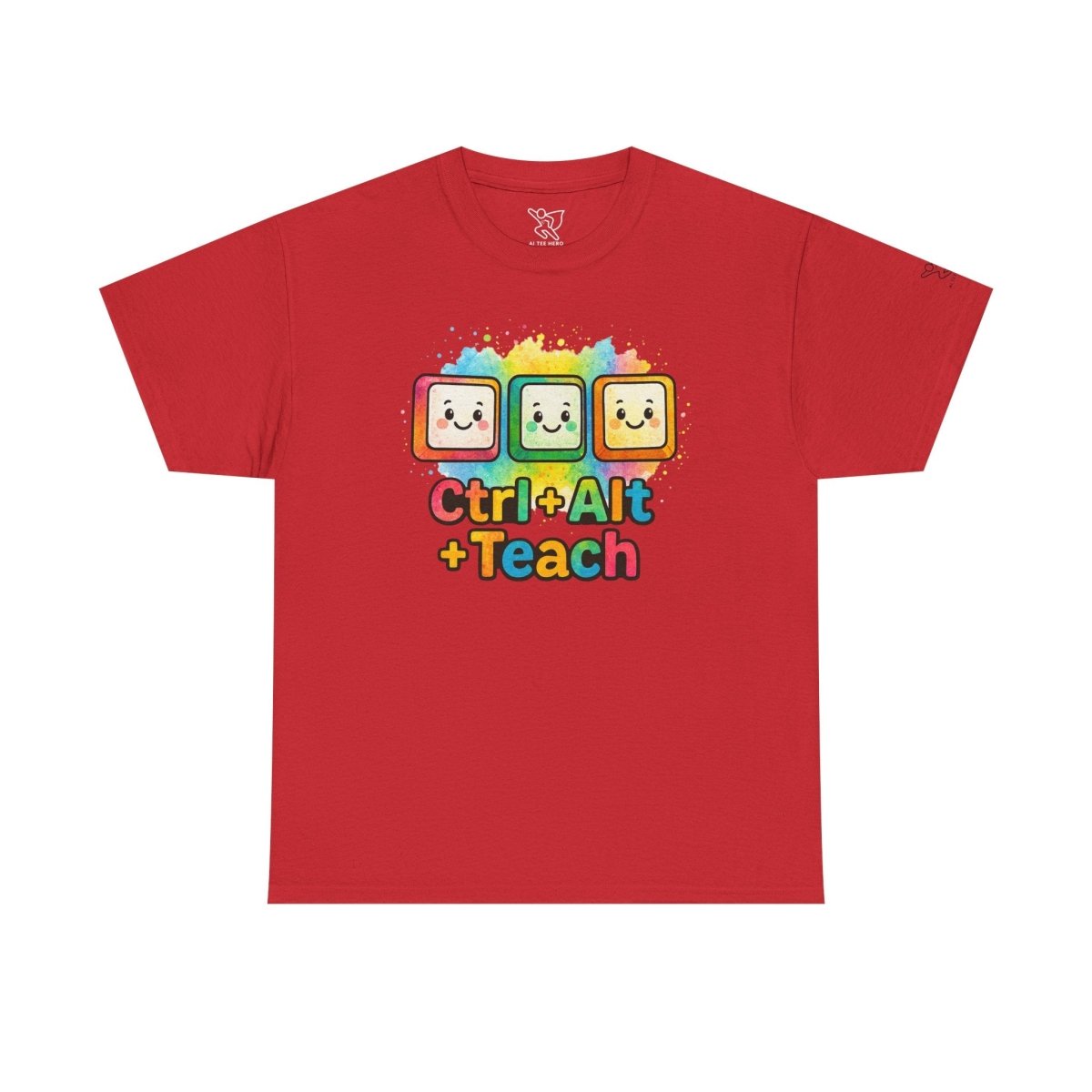 "CTRL.Alt.Teach" Colorful Teacher Tee Gift for Educators, Funny Teaching Shirt, Back to School Apparel, Classroom Humor Top - AI Tee Hero