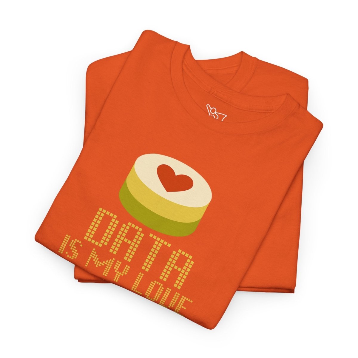 "Data is My Love Language" CW - 1 Casual Unisex Cotton T-Shirt, Tech Enthusiast Gift, Cute Data Lover Apparel, Geeky Gift for Him Her - AI Tee Hero
