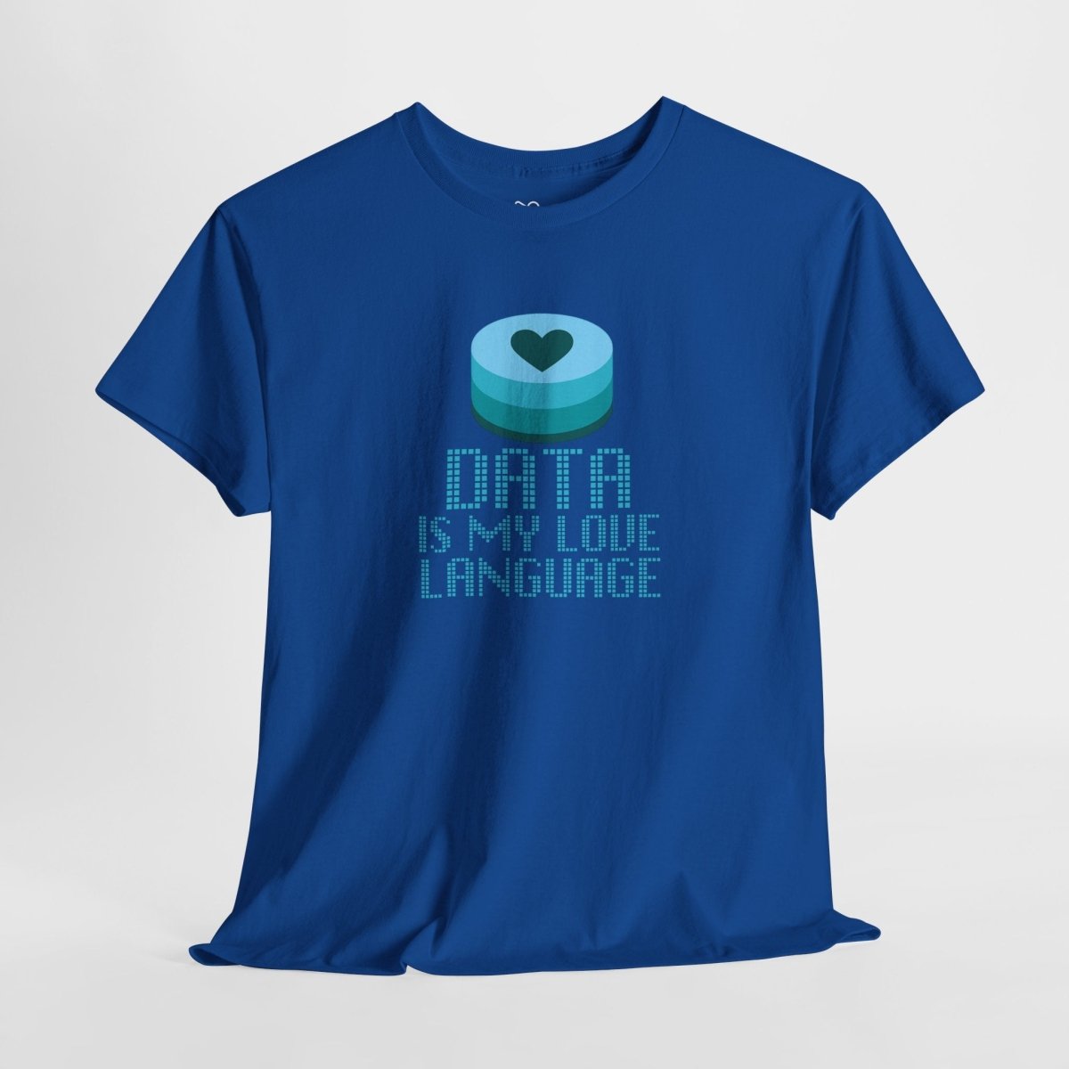 "Data is My Love Language" CW - 4 Casual Unisex Cotton T-Shirt, Tech Enthusiast Gift, Cute Data Lover Apparel, Geeky Gift for Him Her - AI Tee Hero