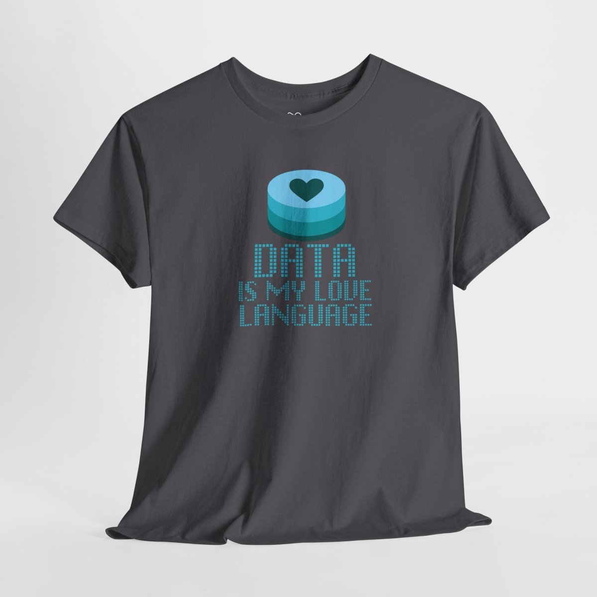 "Data is My Love Language" CW - 4 Casual Unisex Cotton T-Shirt, Tech Enthusiast Gift, Cute Data Lover Apparel, Geeky Gift for Him Her - AI Tee Hero