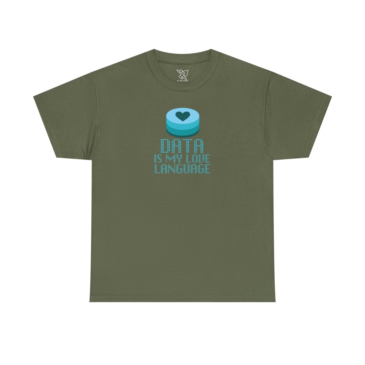 "Data is My Love Language" CW - 4 Casual Unisex Cotton T-Shirt, Tech Enthusiast Gift, Cute Data Lover Apparel, Geeky Gift for Him Her - AI Tee Hero