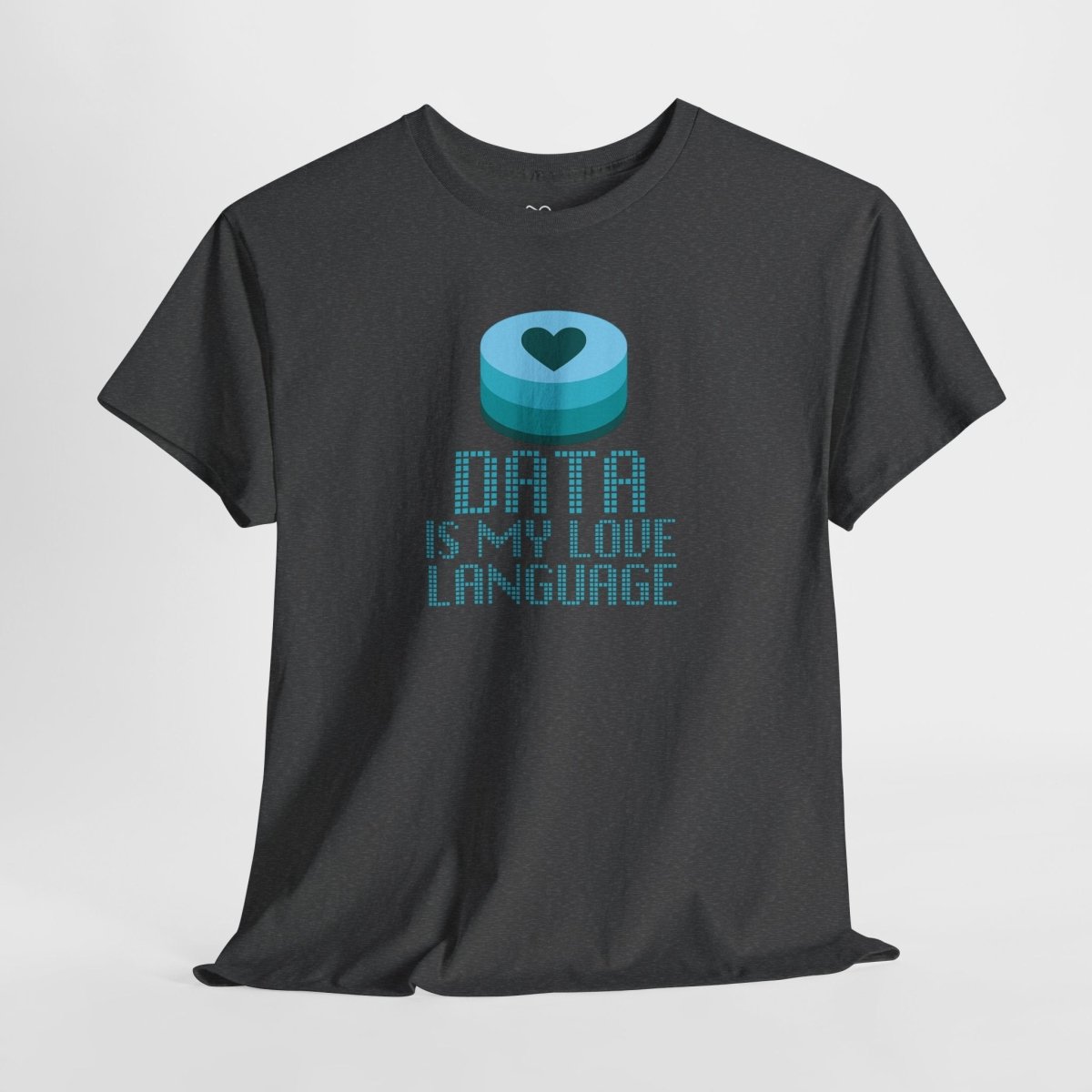 "Data is My Love Language" CW - 4 Casual Unisex Cotton T-Shirt, Tech Enthusiast Gift, Cute Data Lover Apparel, Geeky Gift for Him Her - AI Tee Hero