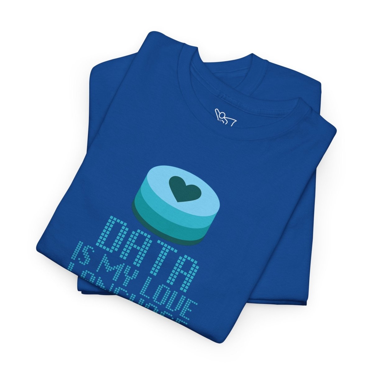 "Data is My Love Language" CW - 4 Casual Unisex Cotton T-Shirt, Tech Enthusiast Gift, Cute Data Lover Apparel, Geeky Gift for Him Her - AI Tee Hero