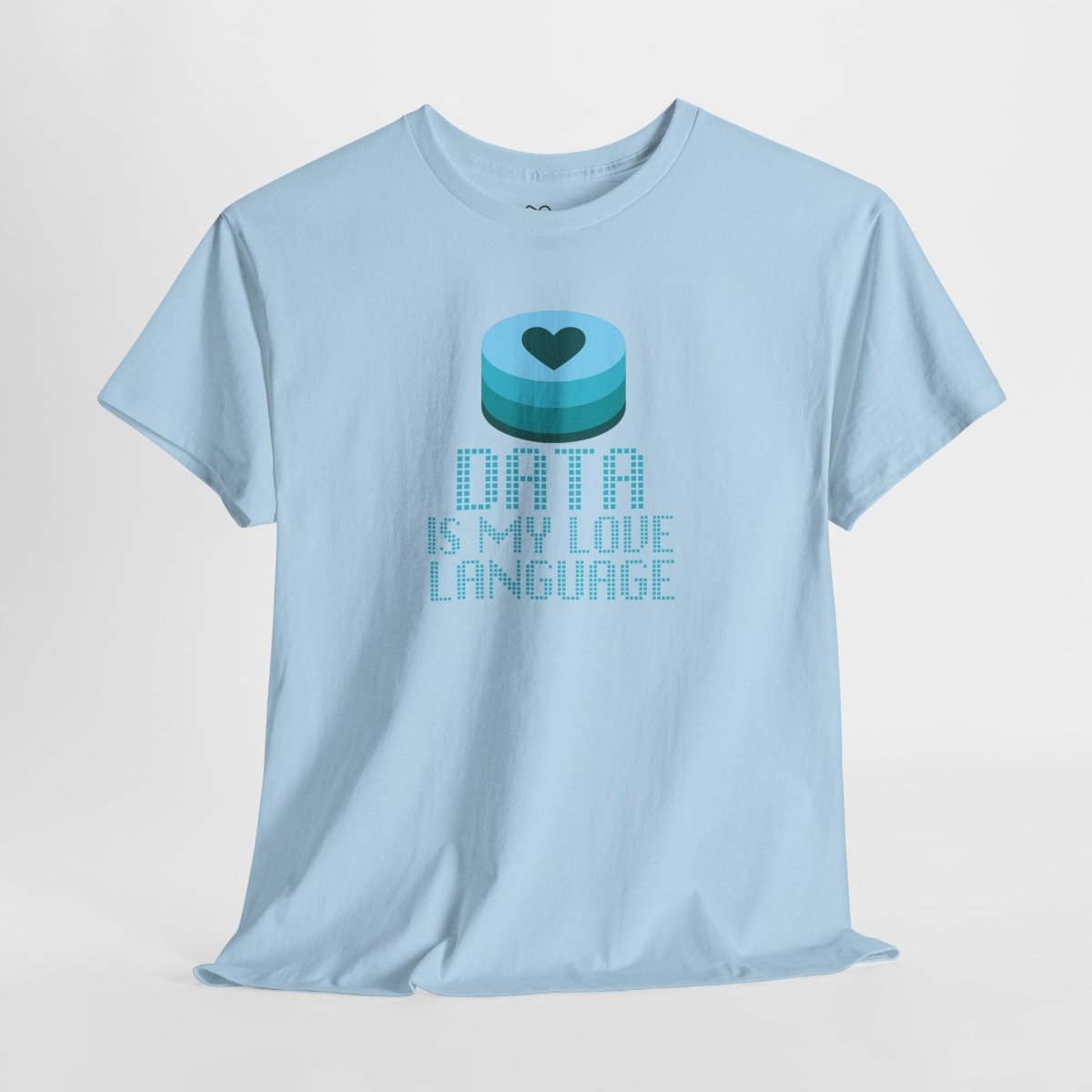"Data is My Love Language" CW - 4 Casual Unisex Cotton T-Shirt, Tech Enthusiast Gift, Cute Data Lover Apparel, Geeky Gift for Him Her - AI Tee Hero