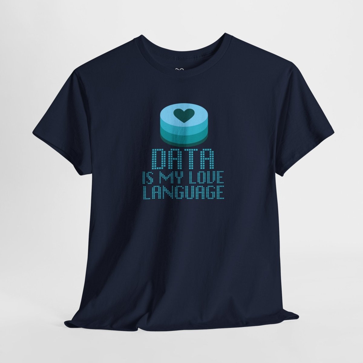 "Data is My Love Language" CW - 4 Casual Unisex Cotton T-Shirt, Tech Enthusiast Gift, Cute Data Lover Apparel, Geeky Gift for Him Her - AI Tee Hero