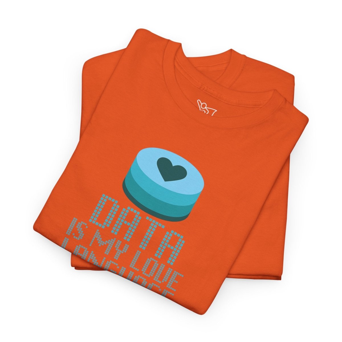 "Data is My Love Language" CW - 4 Casual Unisex Cotton T-Shirt, Tech Enthusiast Gift, Cute Data Lover Apparel, Geeky Gift for Him Her - AI Tee Hero