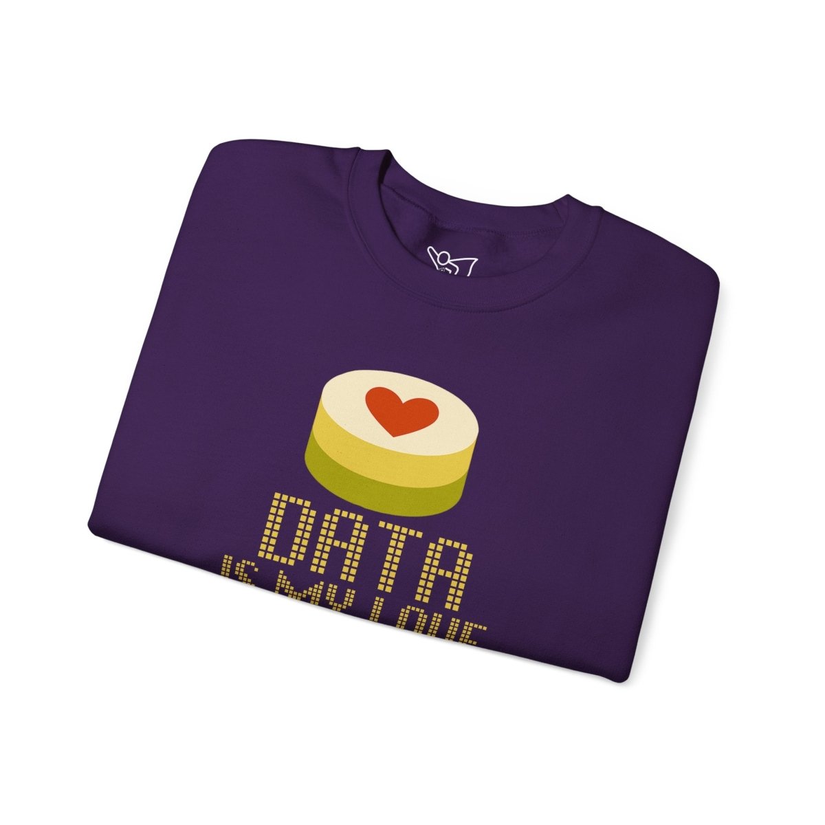 "Data is My Love Language" Sweatshirt - Unisex Crewneck for Tech Lovers, Casual Wear, Gift for Data Enthusiasts, Funny Programming Apparel - AI Tee Hero