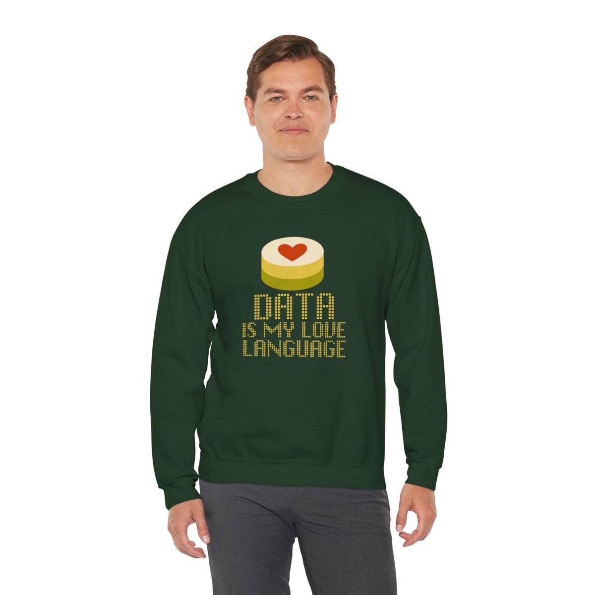 "Data is My Love Language" Sweatshirt - Unisex Crewneck for Tech Lovers, Casual Wear, Gift for Data Enthusiasts, Funny Programming Apparel - AI Tee Hero