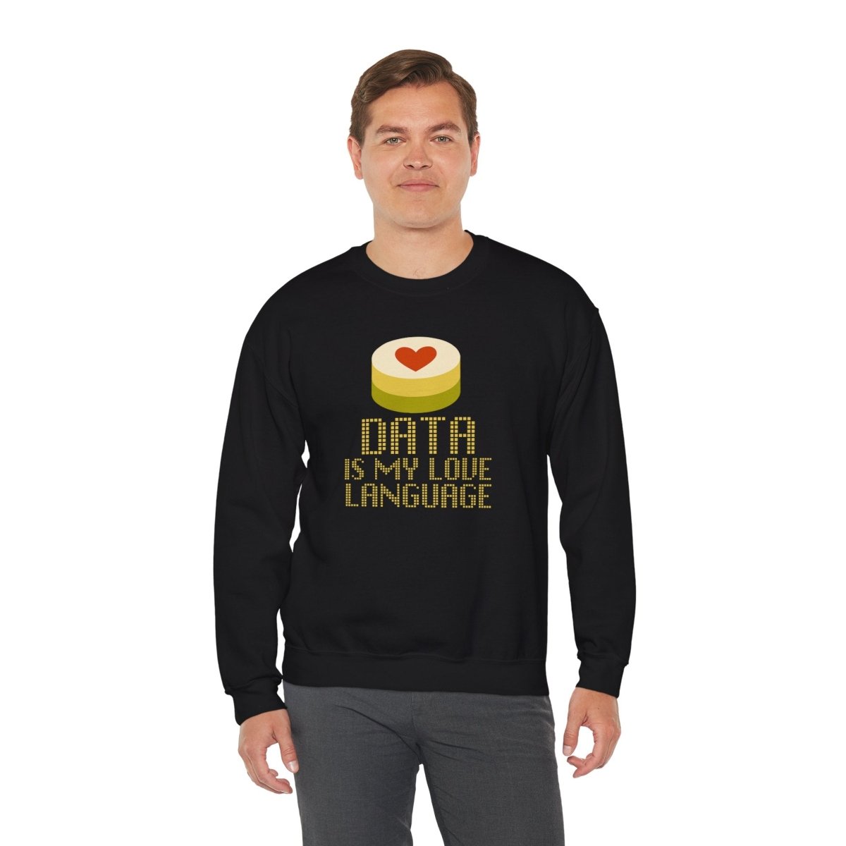 "Data is My Love Language" Sweatshirt - Unisex Crewneck for Tech Lovers, Casual Wear, Gift for Data Enthusiasts, Funny Programming Apparel - AI Tee Hero