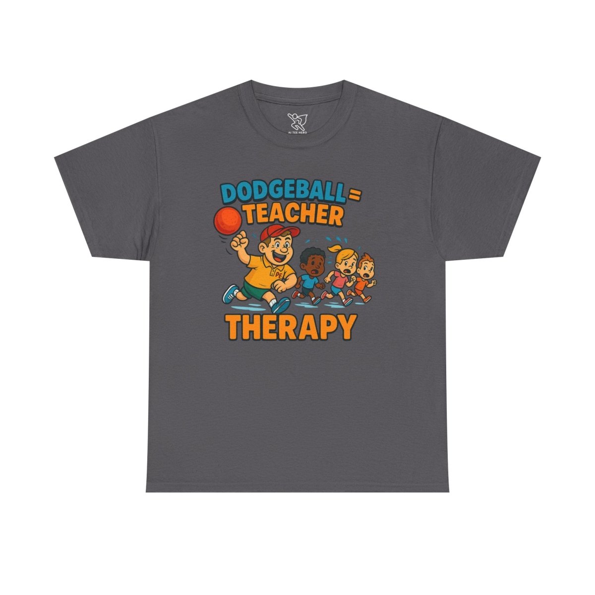 "Dodgeball = Teacher Therapy" Energetic P.E. Teacher Tee, Unisex Cotton Shirt, Fun Sports Apparel, Gift for Coaches, Back - to - School - AI Tee Hero