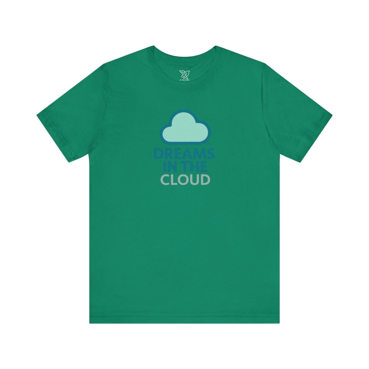 "Dreams in the Cloud" Unisex Tee, Cozy Cloud T-Shirt, Motivational Short Sleeve Shirt, Birthday Gift, Dreamy Casual Wear - AI Tee Hero