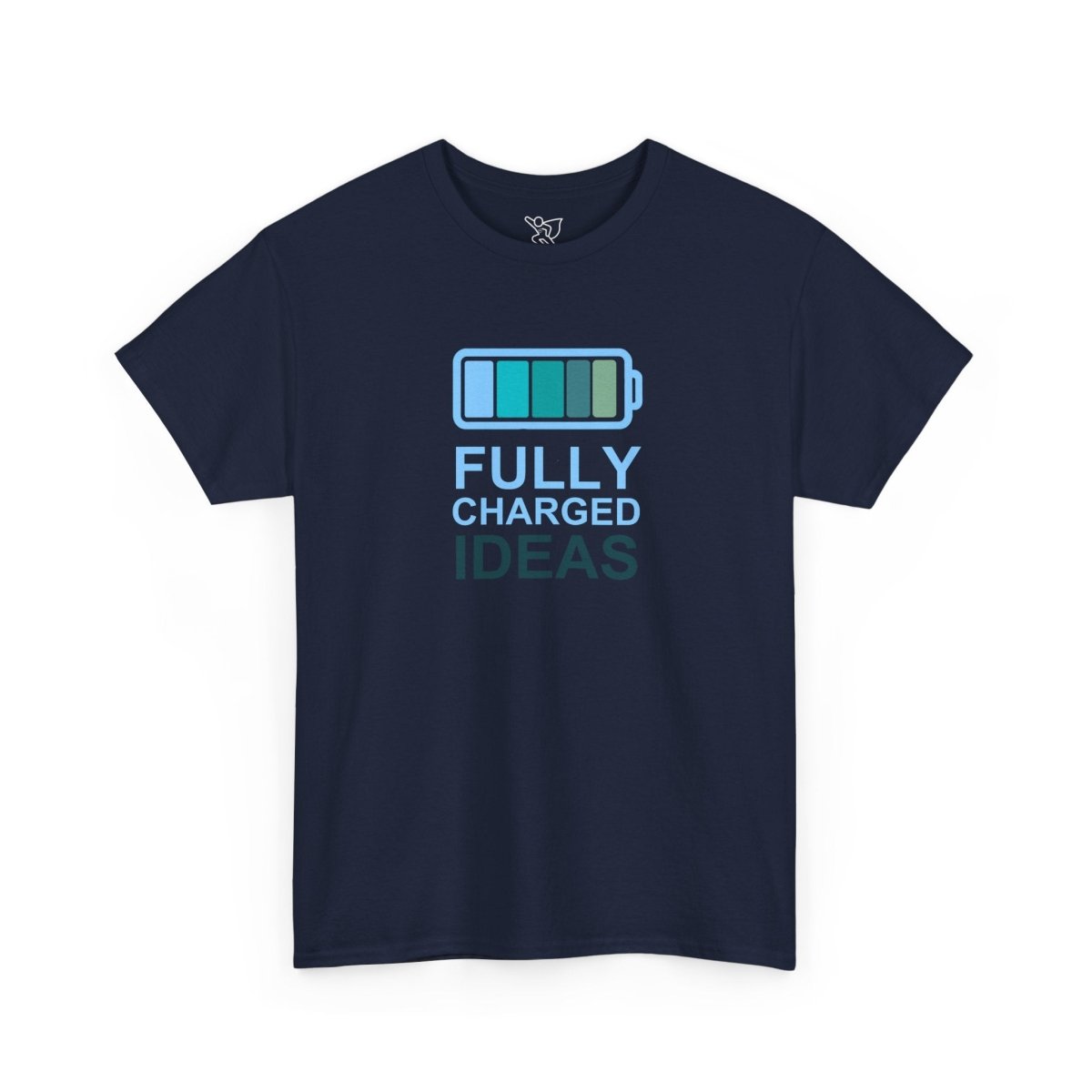 "Fully Charged Ideas" Fun Graphic Tee, Unisex Cotton Shirt, Motivational T-Shirt, Gift for Creatives, Casual Wear CW - 2 Teal - AI Tee Hero