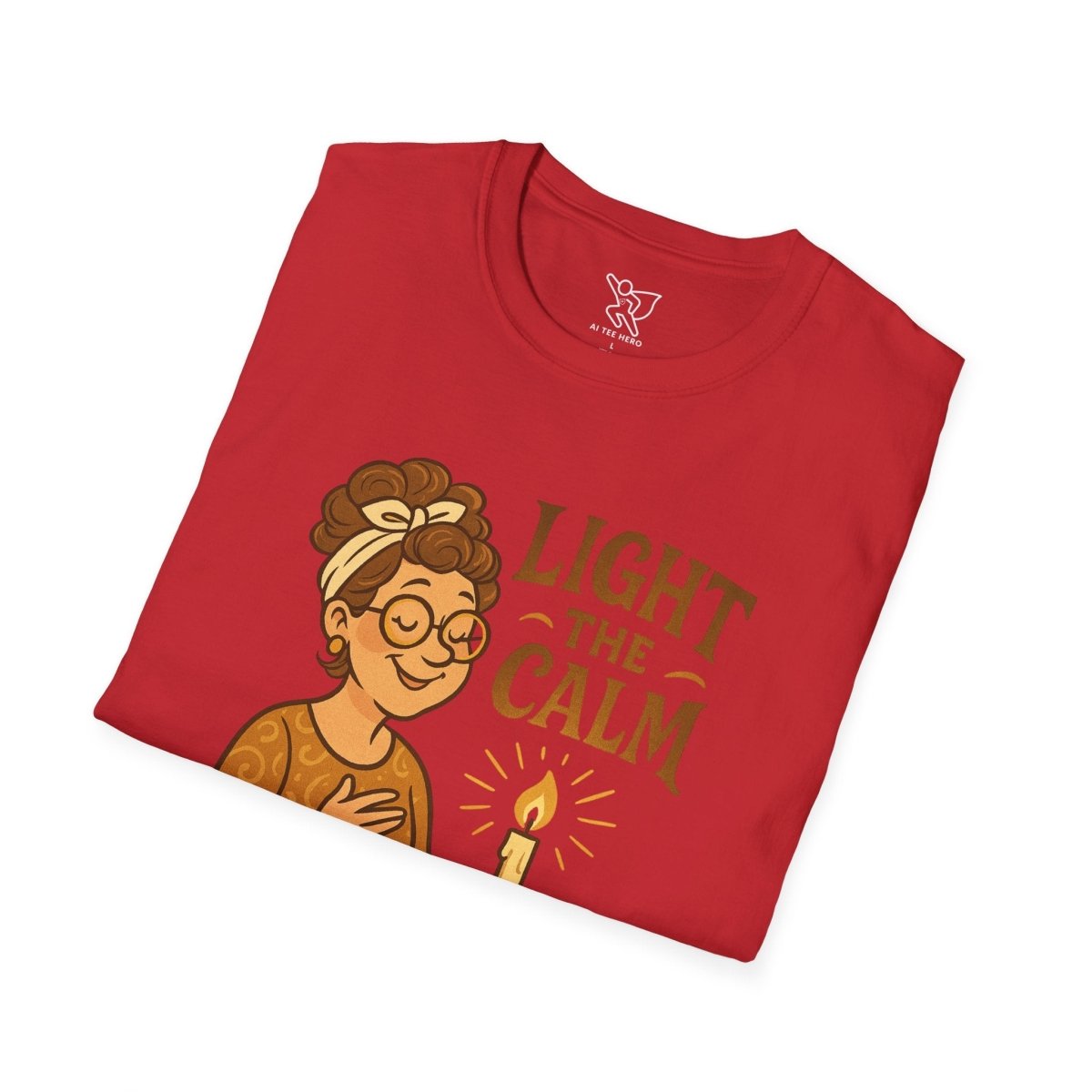 "Light the Calm" Relaxation Tee, Self - Care Apparel, Mindfulness Gift, Cozy Unisex T-Shirt - MINDSet Collection - AI Tee Hero
