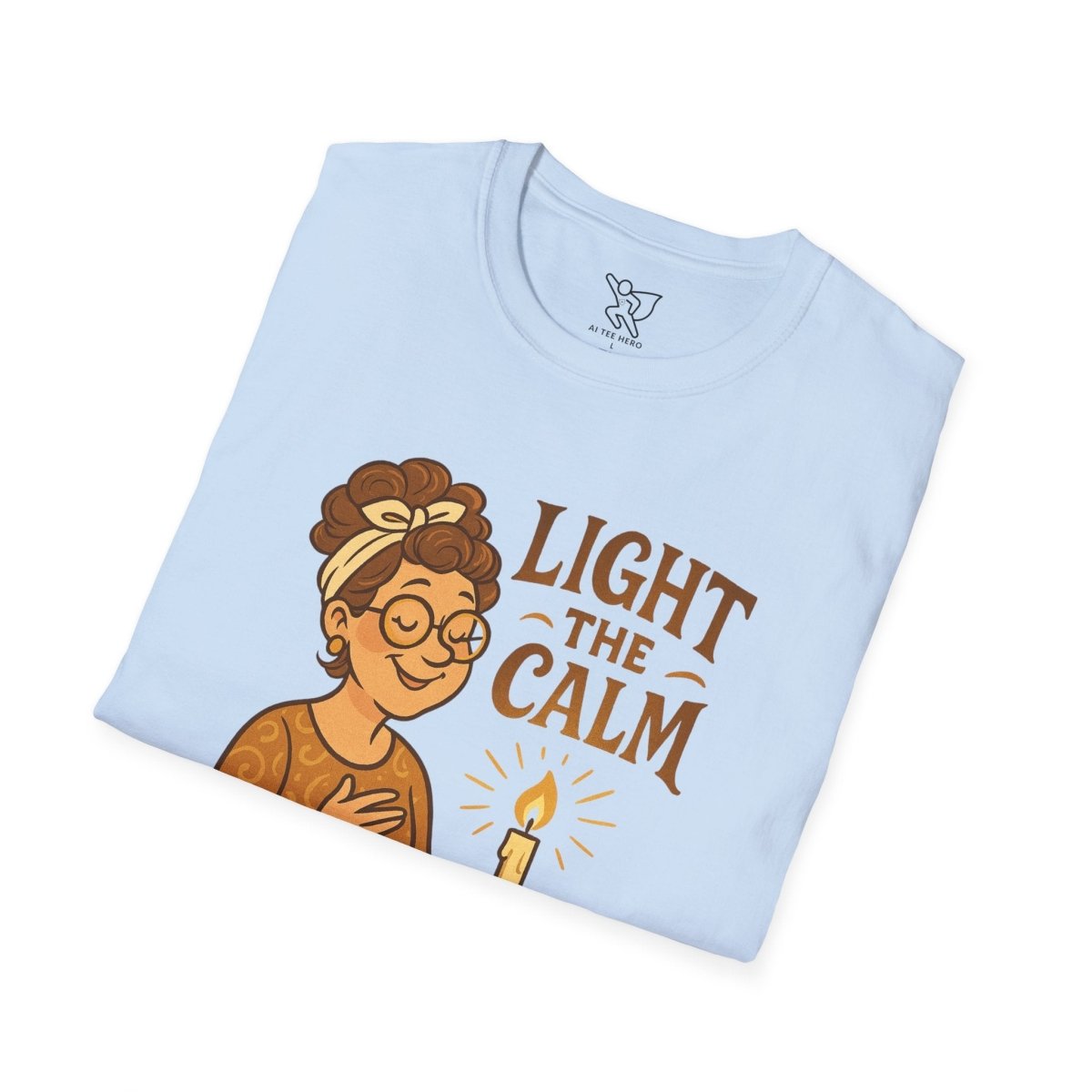 "Light the Calm" Unisex Softstyle Tee, Wellness Apparel, Cozy Gift, Self - Care Shirt, Mindfulness Clothing, Hopeful Message Tee - MINDSet Collection - AI Tee Hero