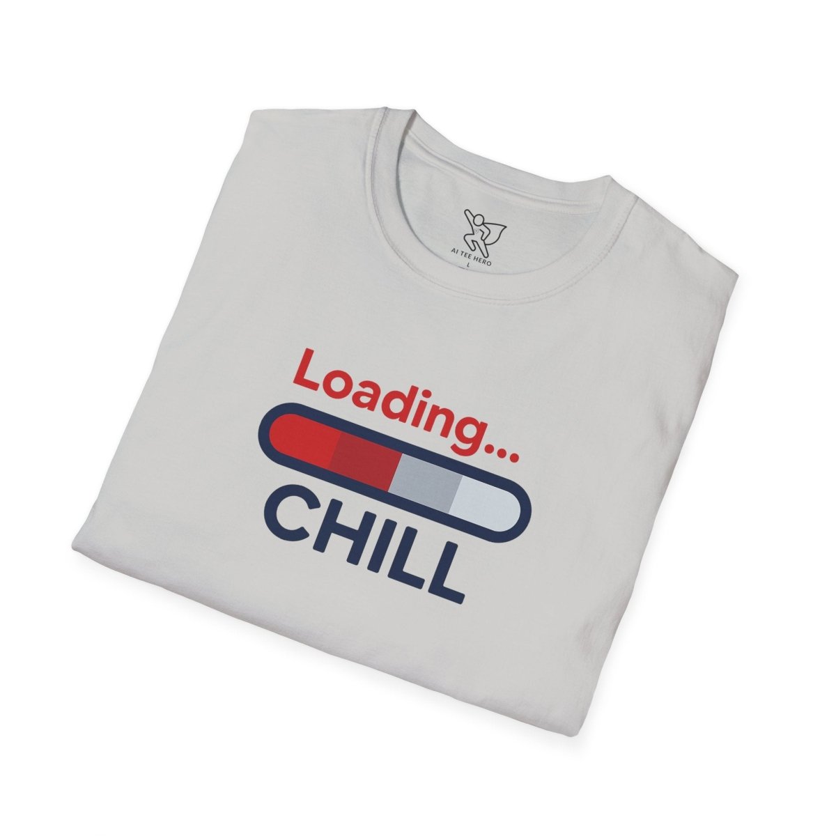 "Loading... Chill" Unisex Softstyle T-Shirt, Relaxed Fit Tee, Gift for Him/Her, Casual Wear, Chill Vibe Shirt, Summer Essentials, Lounge Apparel CW - 1 Blue - AI Tee Hero