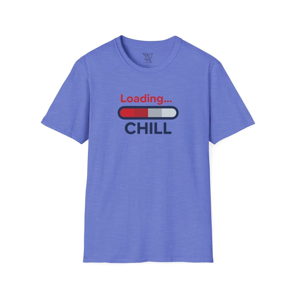 "Loading... Chill" Unisex Softstyle T-Shirt, Relaxed Fit Tee, Gift for Him/Her, Casual Wear, Chill Vibe Shirt, Summer Essentials, Lounge Apparel CW - 1 Blue - AI Tee Hero