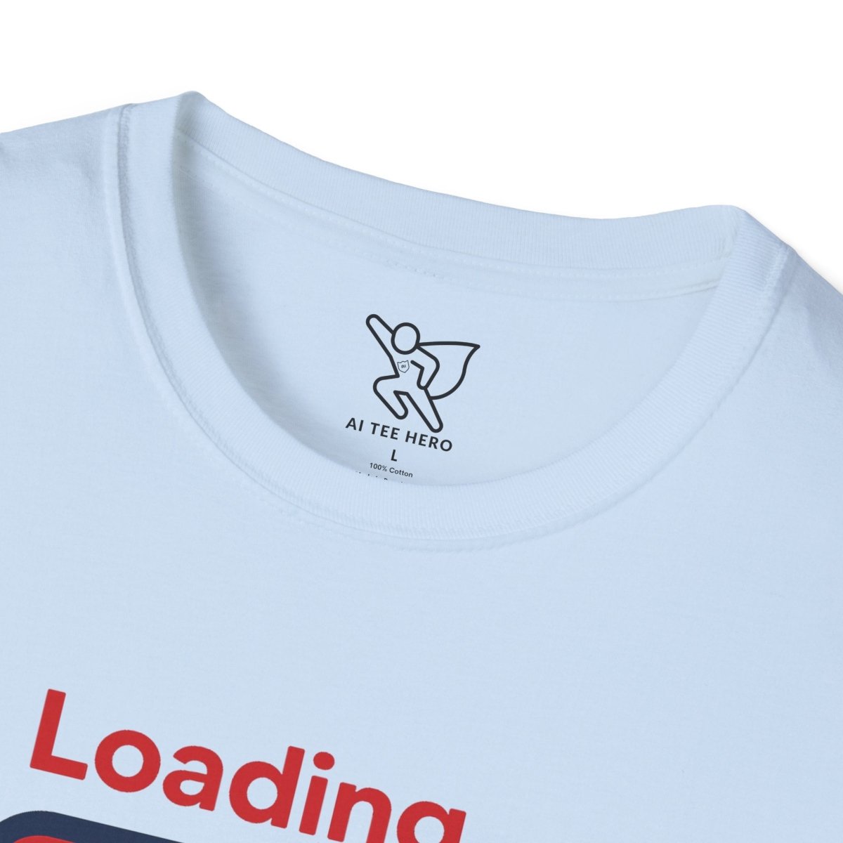 "Loading... Chill" Unisex Softstyle T-Shirt, Relaxed Fit Tee, Gift for Him/Her, Casual Wear, Chill Vibe Shirt, Summer Essentials, Lounge Apparel CW - 1 Blue - AI Tee Hero
