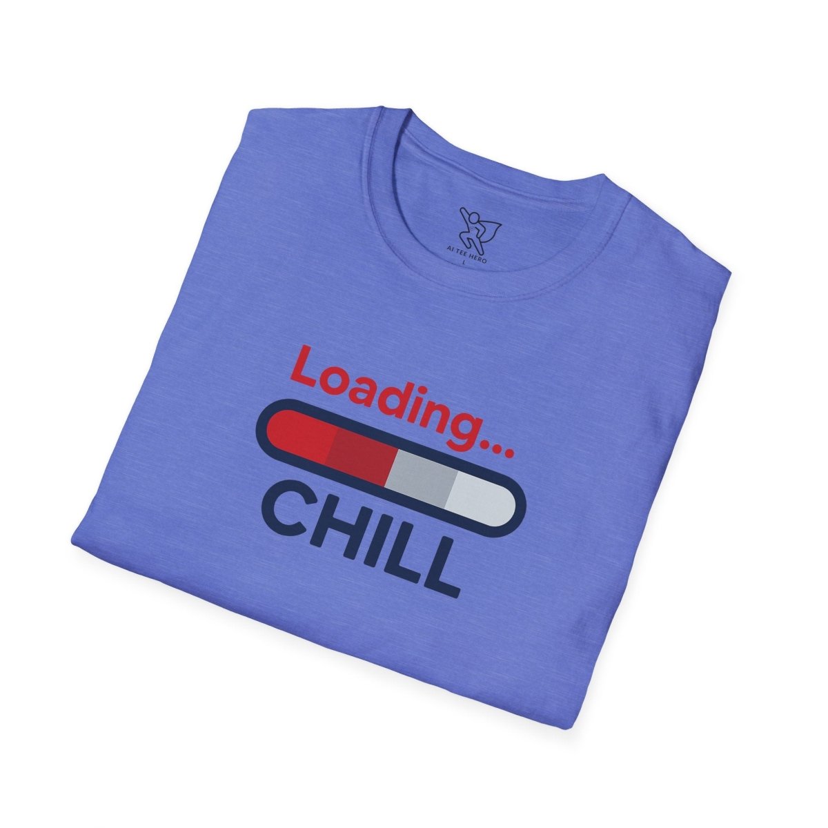 "Loading... Chill" Unisex Softstyle T-Shirt, Relaxed Fit Tee, Gift for Him/Her, Casual Wear, Chill Vibe Shirt, Summer Essentials, Lounge Apparel CW - 1 Blue - AI Tee Hero