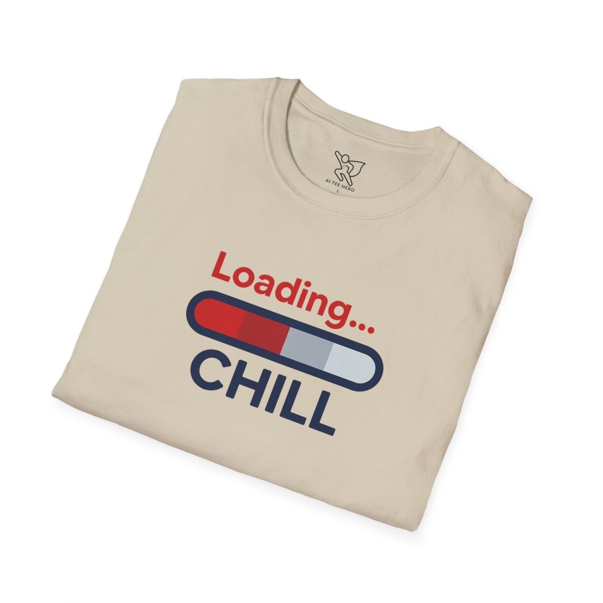 "Loading... Chill" Unisex Softstyle T-Shirt, Relaxed Fit Tee, Gift for Him/Her, Casual Wear, Chill Vibe Shirt, Summer Essentials, Lounge Apparel CW - 1 Blue - AI Tee Hero