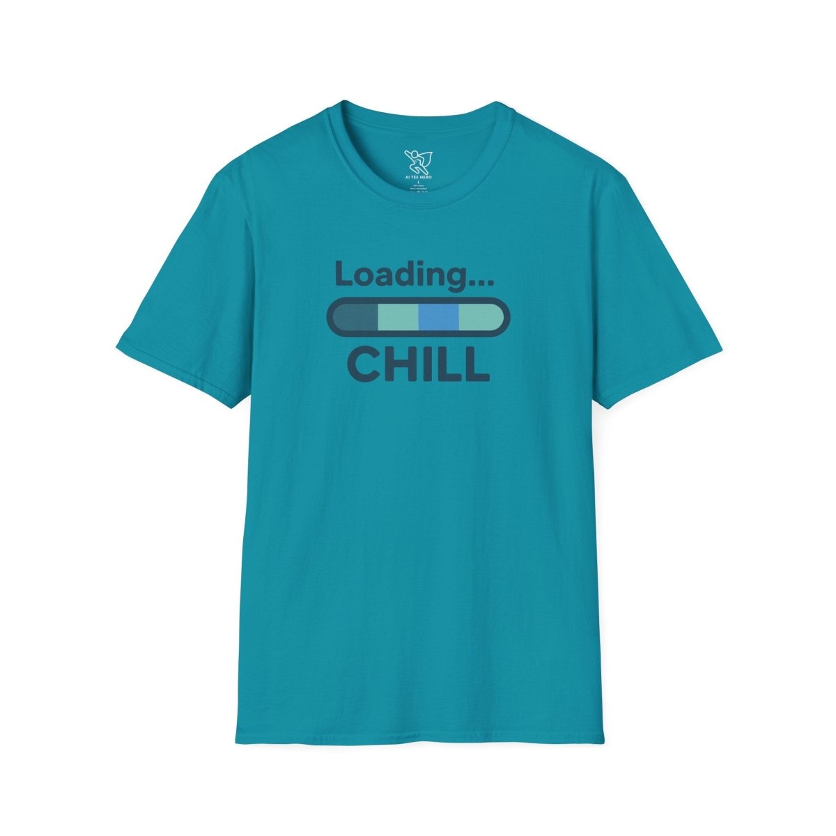 "Loading... Chill" Unisex Softstyle T-Shirt, Relaxed Fit Tee, Gift for Him/Her, Casual Wear, Chill Vibe Shirt, Summer Essentials, Lounge Apparel CW - 2 Teal - AI Tee Hero