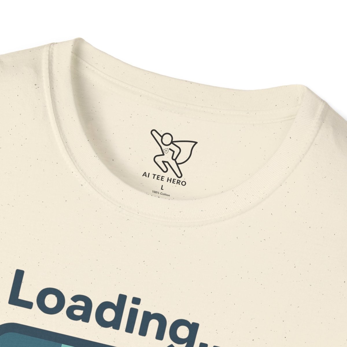 "Loading... Chill" Unisex Softstyle T-Shirt, Relaxed Fit Tee, Gift for Him/Her, Casual Wear, Chill Vibe Shirt, Summer Essentials, Lounge Apparel CW - 2 Teal - AI Tee Hero