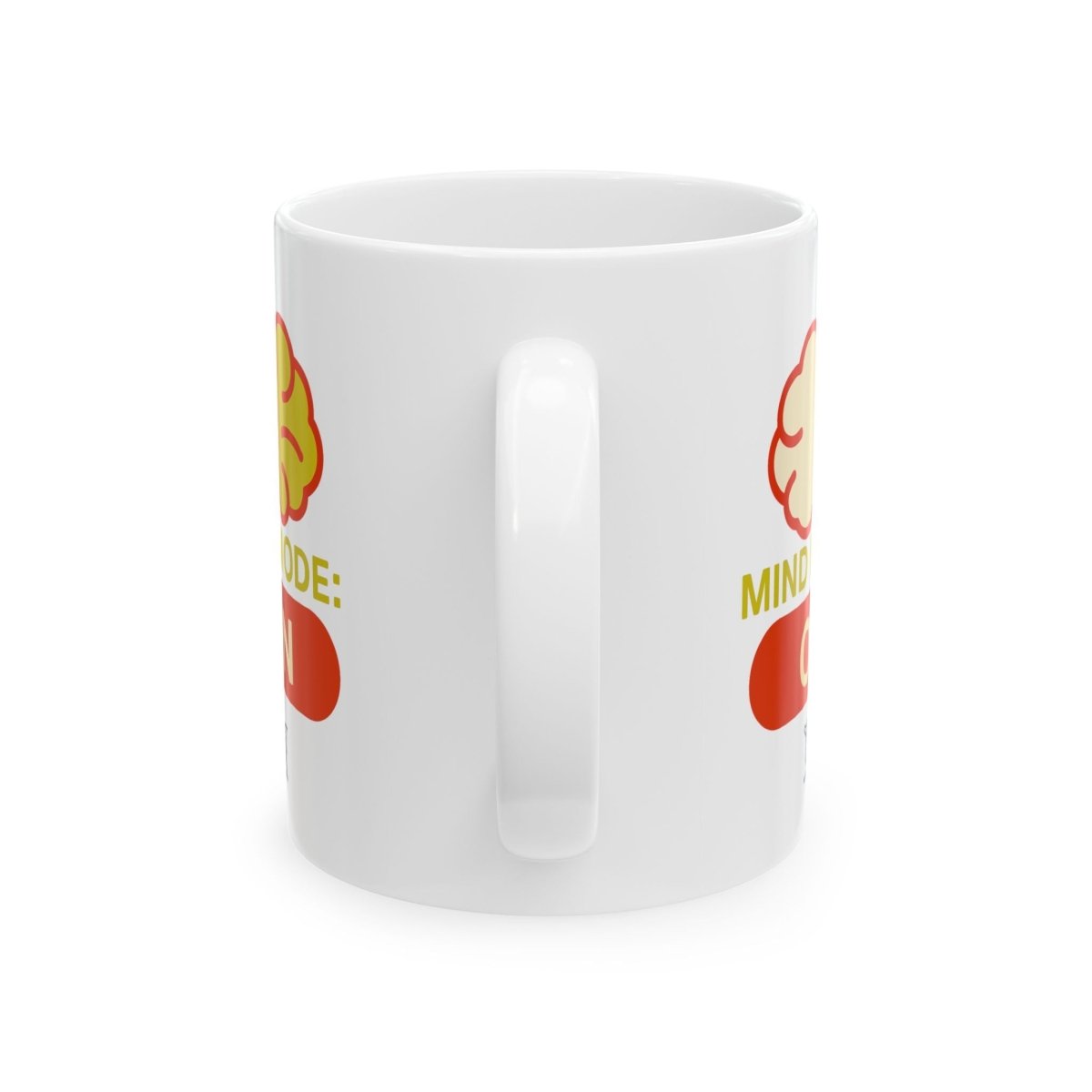 Mind Mode Ceramic Mug - Perfect for Coffee Lovers, Gifts for Friends, Office Decor, Birthday Present, Fun Kitchenware - AI Tee Hero