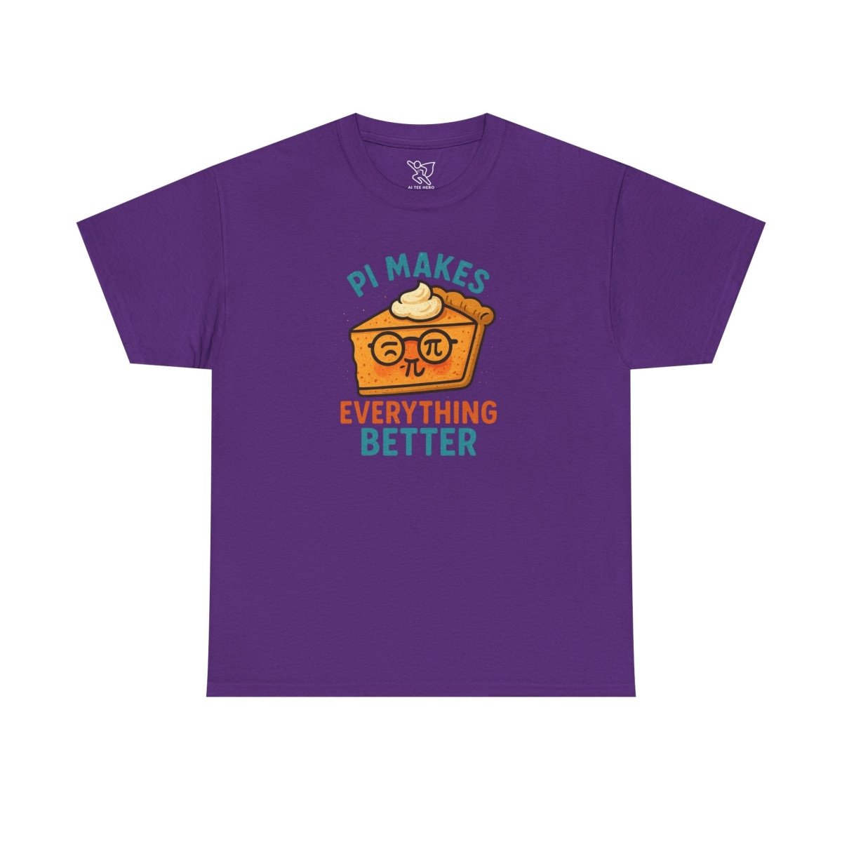 "Pi Makes Everything Better" Unisex Heavy Cotton Tee, Math Shirt, Gift for Math Lovers, Pi Day Tee, Casual Wear, Funny Graphic Tee - AI Tee Hero