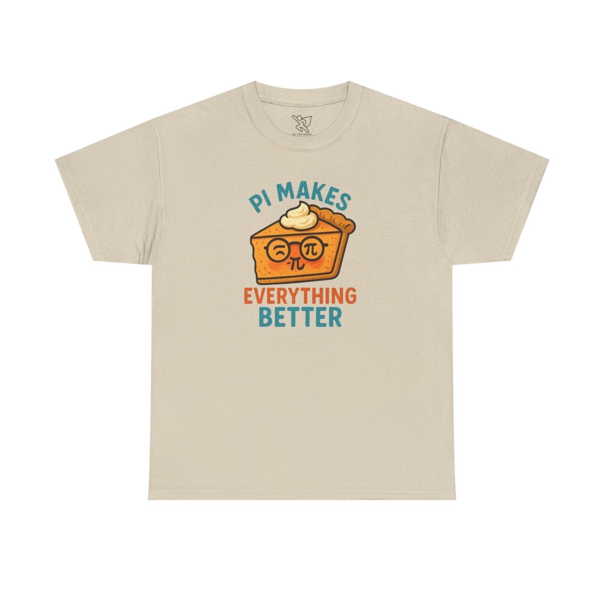 "Pi Makes Everything Better" Unisex Heavy Cotton Tee, Math Shirt, Gift for Math Lovers, Pi Day Tee, Casual Wear, Funny Graphic Tee - AI Tee Hero