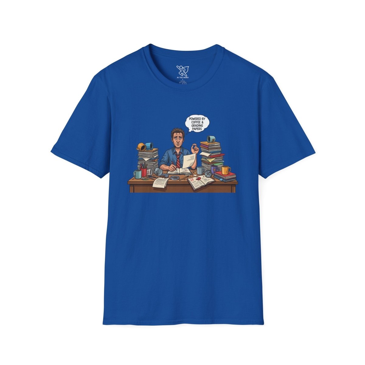"Powered by Coffee and Grading Papers" CW - 1 Whimsical Humor T-Shirt, Quirky Graphic Tee, Perfect Gift for Book Lovers, Ideal for Birthdays or Casual Wear, Comfy Everyday Shirt - AI Tee Hero