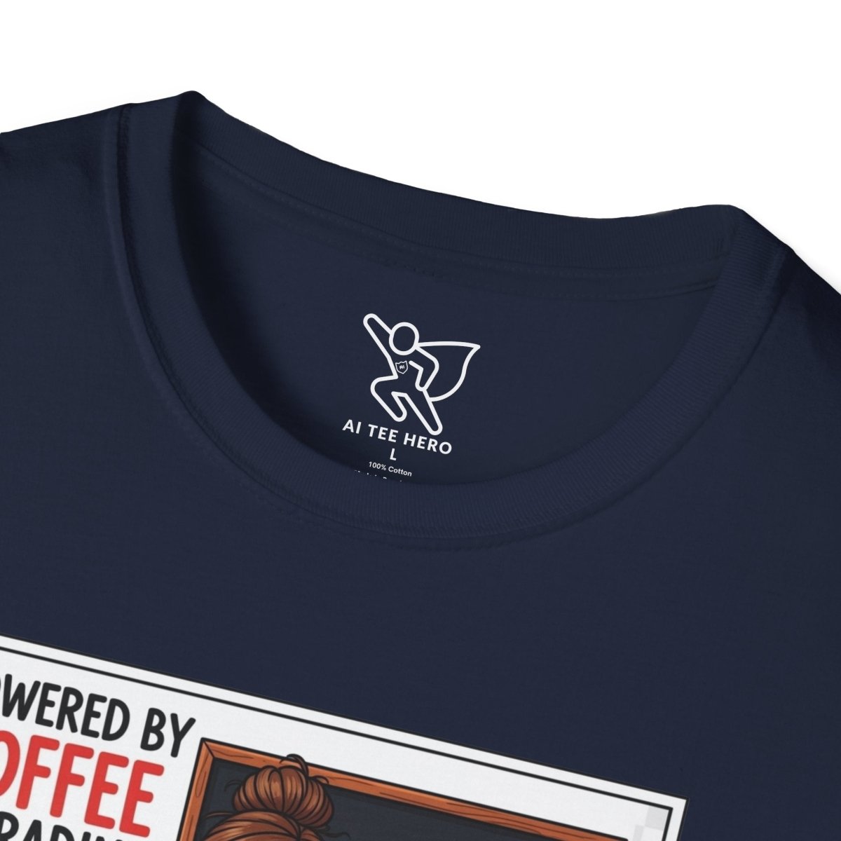 "Powered by Coffee and Grading Papers" CW - 2 Whimsical Humor T-Shirt, Quirky Graphic Tee, Perfect Gift for Book Lovers, Ideal for Birthdays or Casual Wear, Comfy Everyday Shirt - AI Tee Hero
