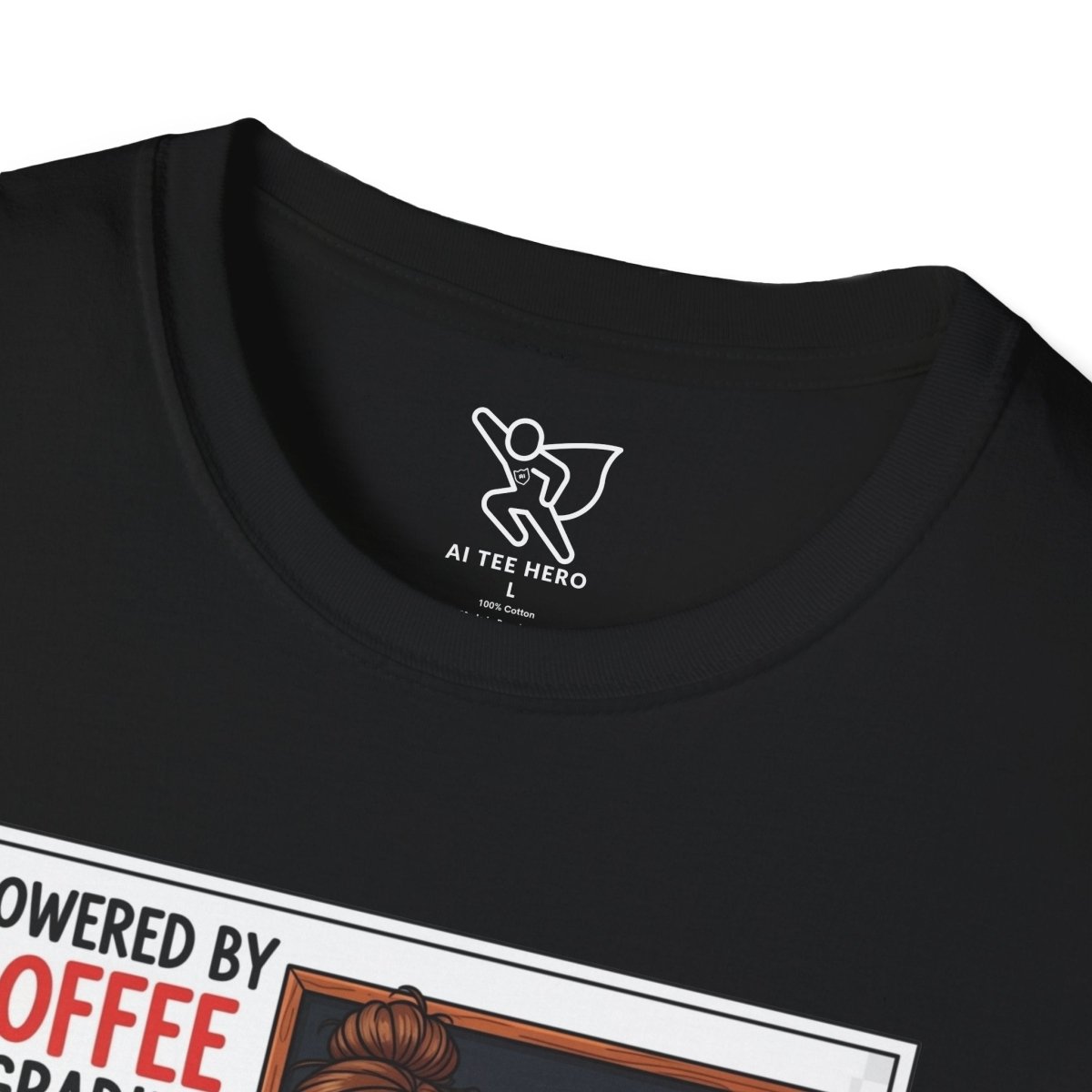 "Powered by Coffee and Grading Papers" CW - 2 Whimsical Humor T-Shirt, Quirky Graphic Tee, Perfect Gift for Book Lovers, Ideal for Birthdays or Casual Wear, Comfy Everyday Shirt - AI Tee Hero
