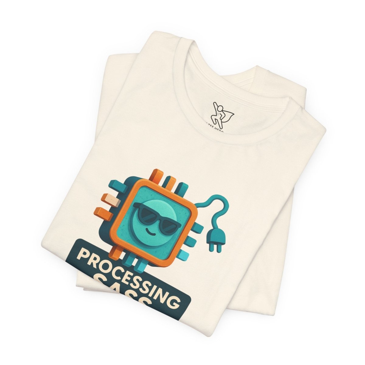 "Processing Sass" Graphic T-Shirt for Geeky Friends, Funny Gift, Casual Wear, Programmer Humor - AI Tee Hero