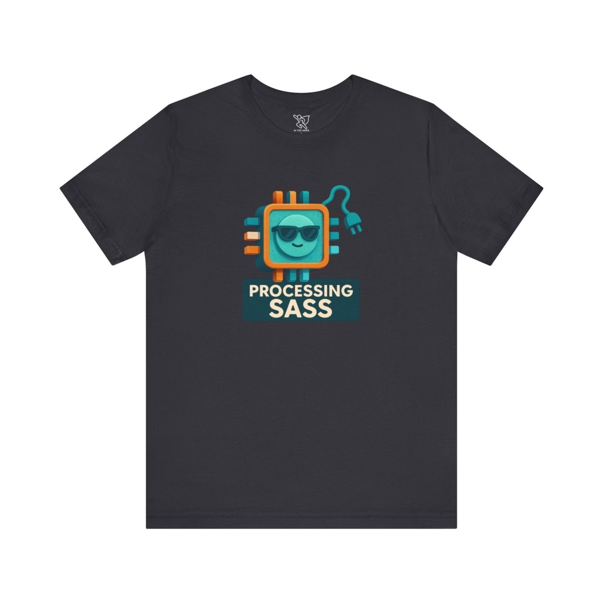 "Processing Sass" Graphic T-Shirt for Geeky Friends, Funny Gift, Casual Wear, Programmer Humor - AI Tee Hero