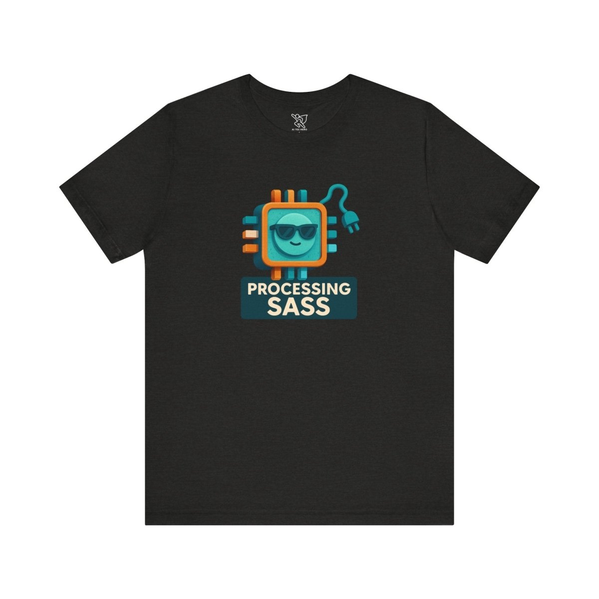 "Processing Sass" Graphic T-Shirt for Geeky Friends, Funny Gift, Casual Wear, Programmer Humor - AI Tee Hero