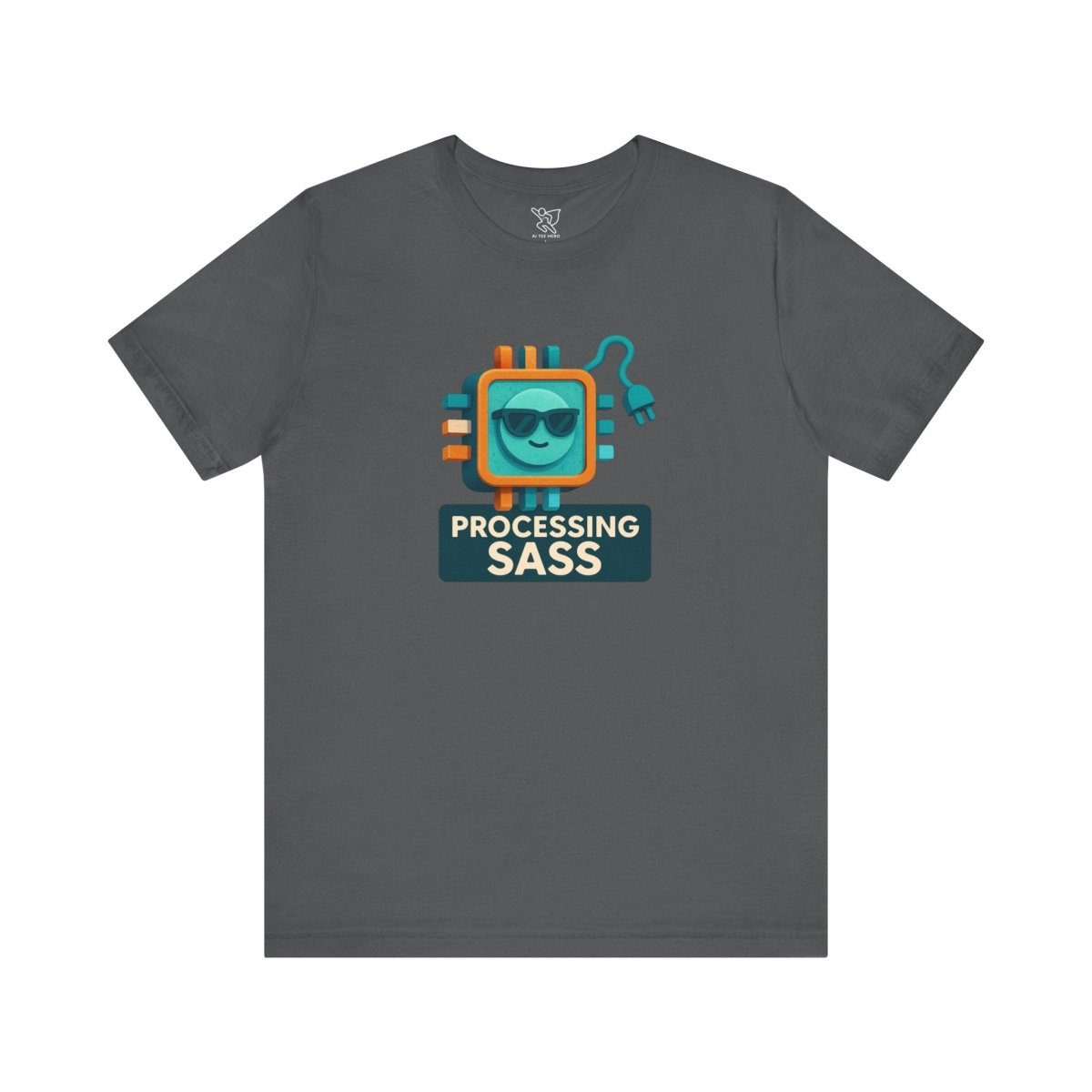 "Processing Sass" Graphic T-Shirt for Geeky Friends, Funny Gift, Casual Wear, Programmer Humor - AI Tee Hero