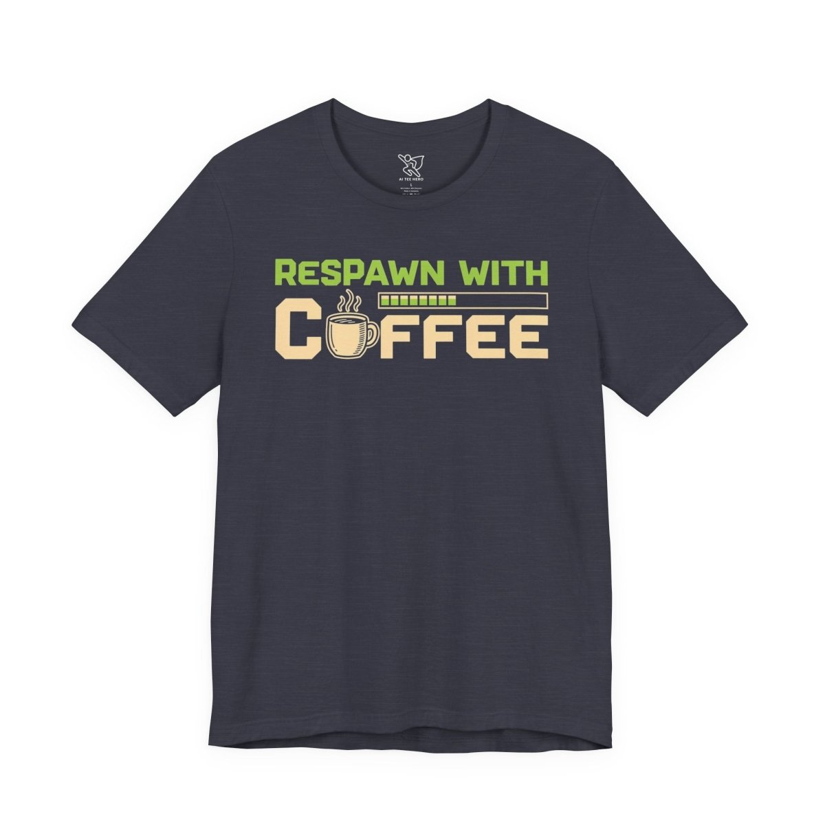 "Respawn with Coffee" Unisex Jersey Short Sleeve Tee, Gamer Shirt, Coffee Lover Tee, Birthday Gift, Casual Wear, Gaming Merchandise - AI Tee Hero