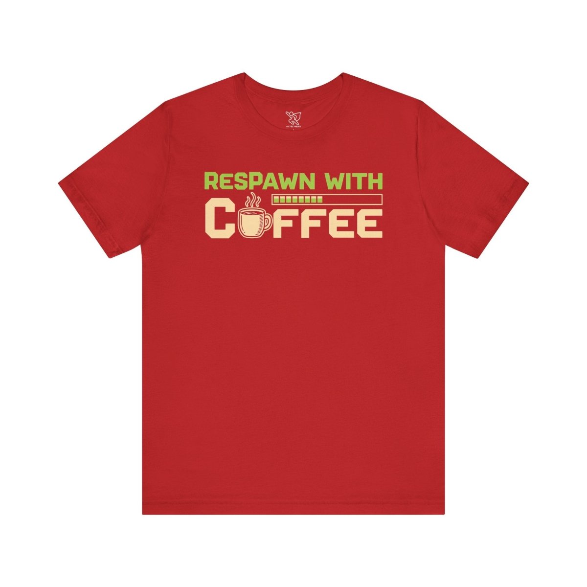 "Respawn with Coffee" Unisex Jersey Short Sleeve Tee, Gamer Shirt, Coffee Lover Tee, Birthday Gift, Casual Wear, Gaming Merchandise - AI Tee Hero