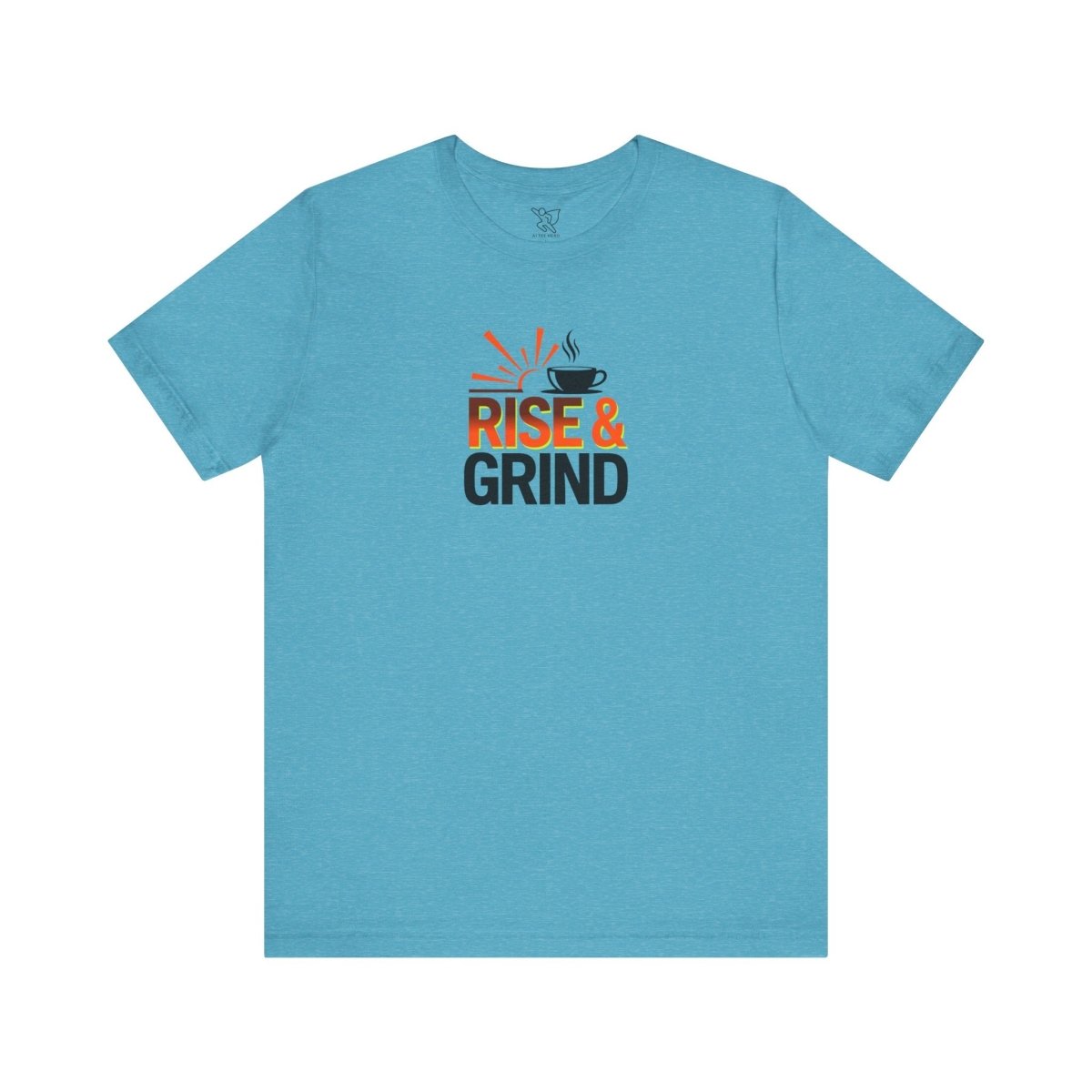 "Rise & Grind" CW - 2 Unisex Tee - Motivational Coffee Shirt, Casual Wear, Gift for Coffee Lovers, Unique Graphic Tee, Relaxed Fit - AI Tee Hero